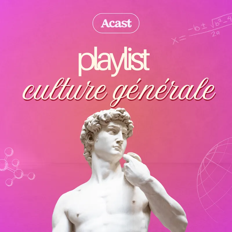 Playlist Culture G : les podcasts pour apprendre chaque jour artwork