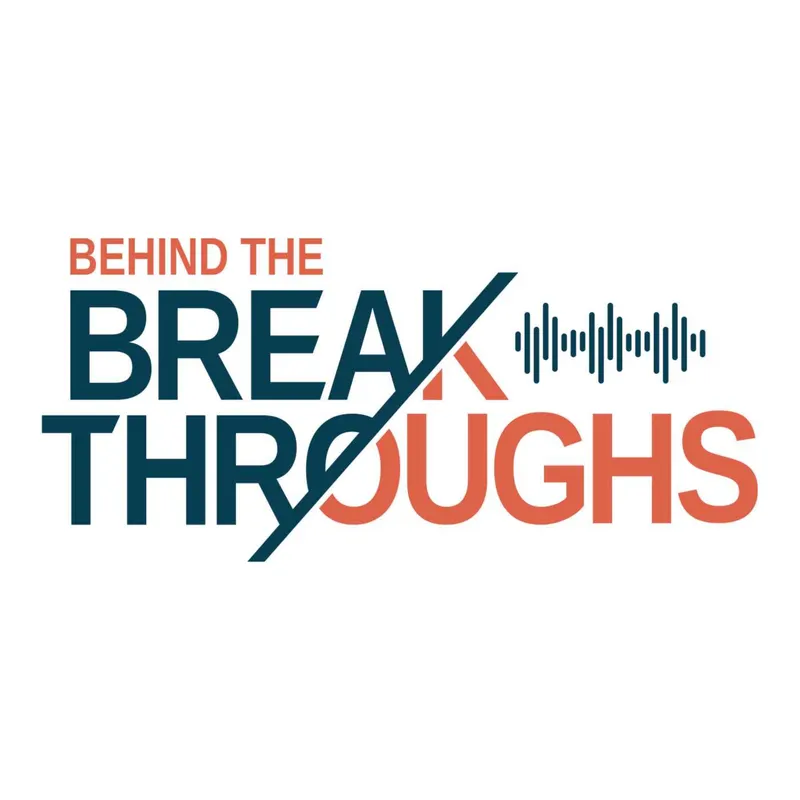 Behind the Breakthroughs artwork