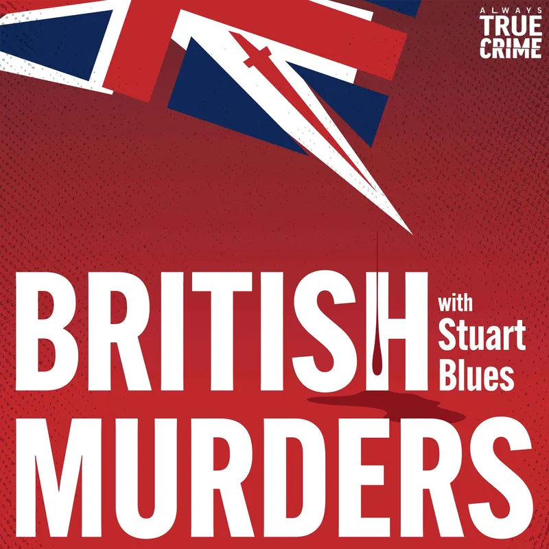British Murders with Stuart Blues artwork