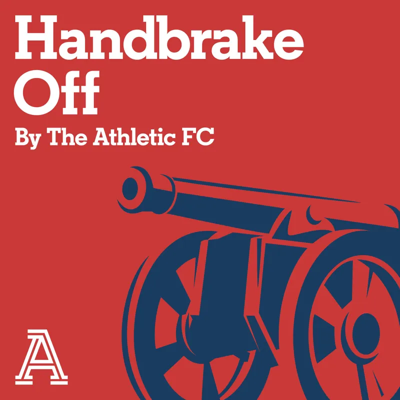 Handbrake Off: The Athletic FC's Arsenal show artwork