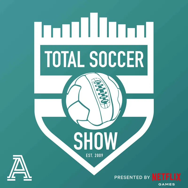 Total Soccer Show: USMNT, Champions League, EPL, and more ... artwork