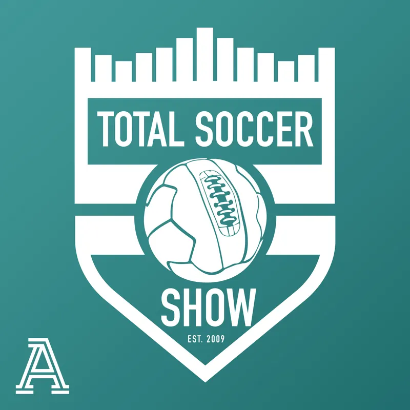Total Soccer Show: USMNT, Champions League, EPL, and more ... artwork