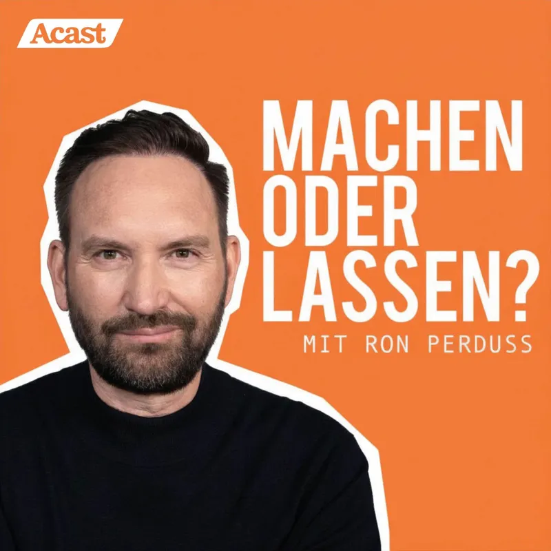 machen oder lassen – der Podcast mit Verbraucherexperte Ron Perduss artwork