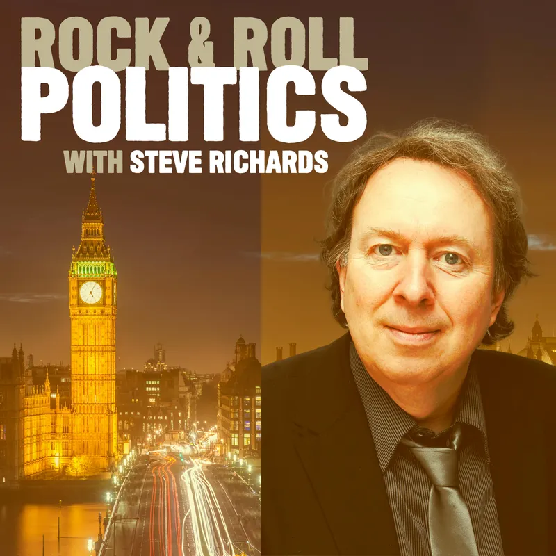 Rock & Roll Politics with Steve Richards artwork