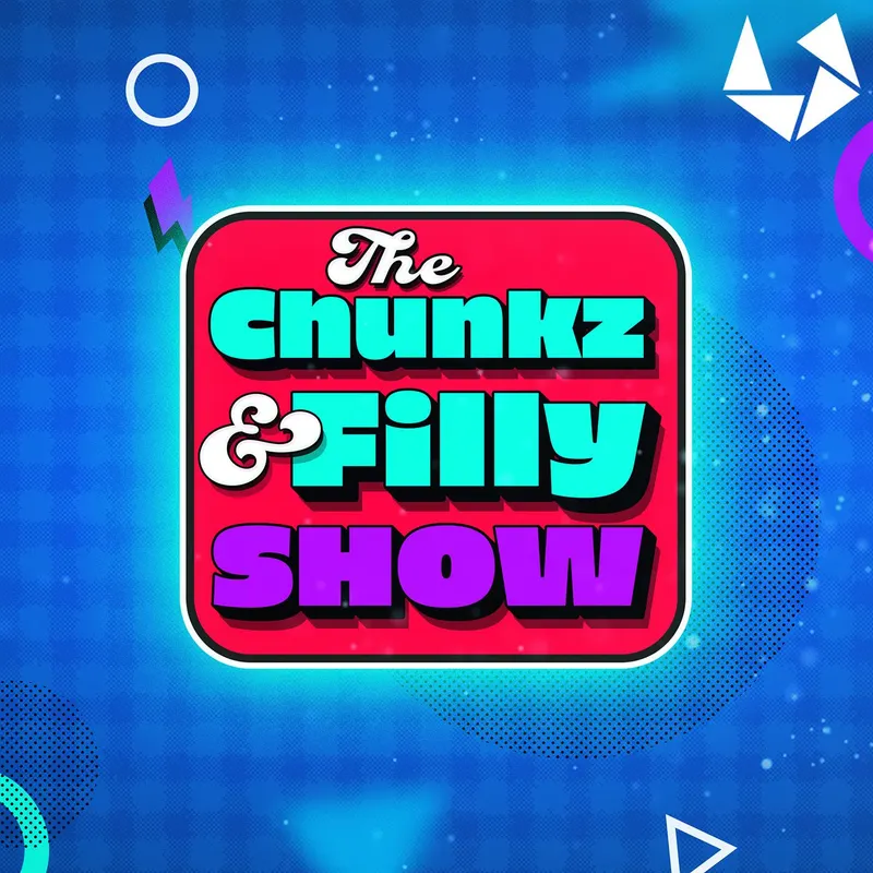 The Chunkz & Filly Show artwork