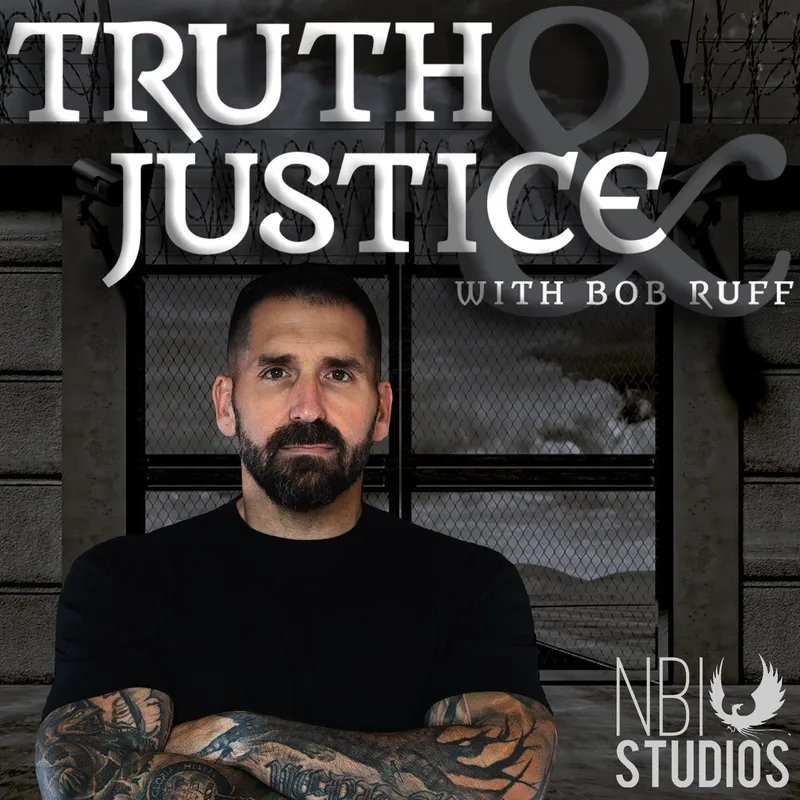 Truth & Justice with Bob Ruff artwork