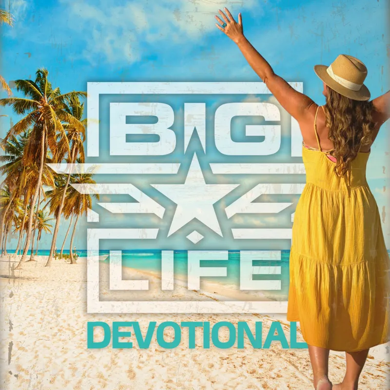 BIG Life Devotional | Daily Devotional for Women artwork