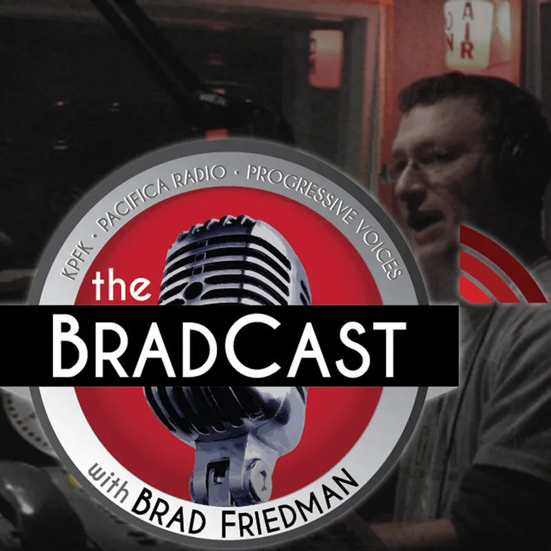 The BradCast w/ Brad Friedman artwork