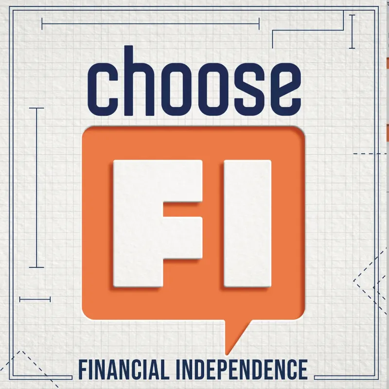 ChooseFI | Financial Independence Podcast artwork
