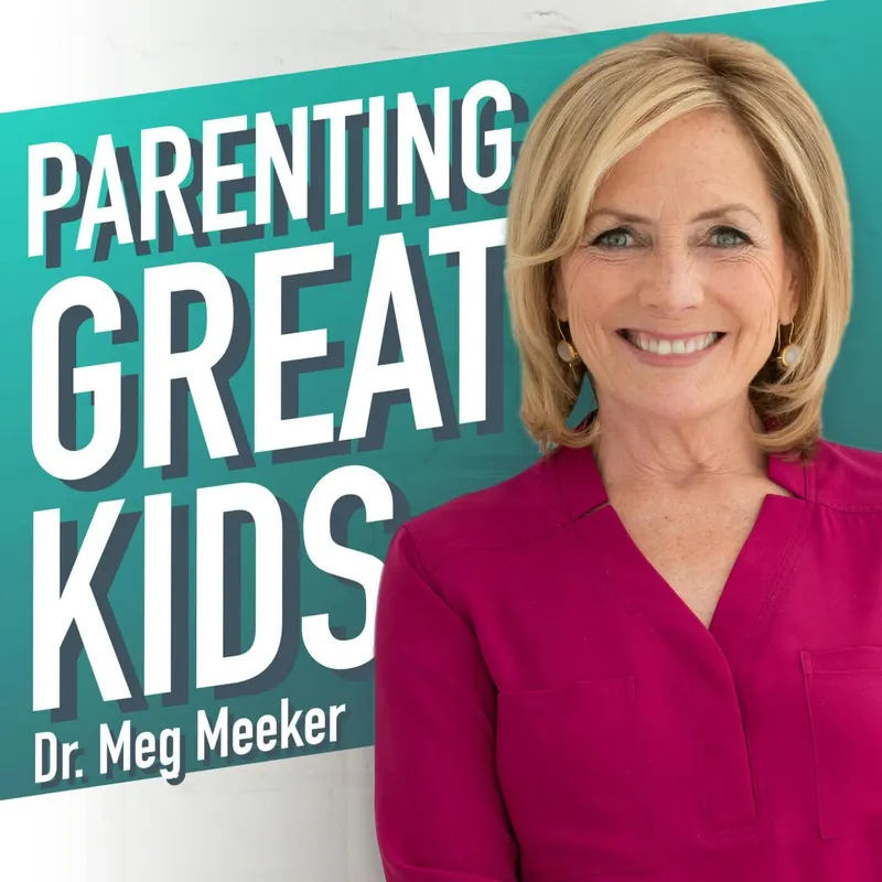 Parenting Great Kids with Dr. Meg Meeker artwork