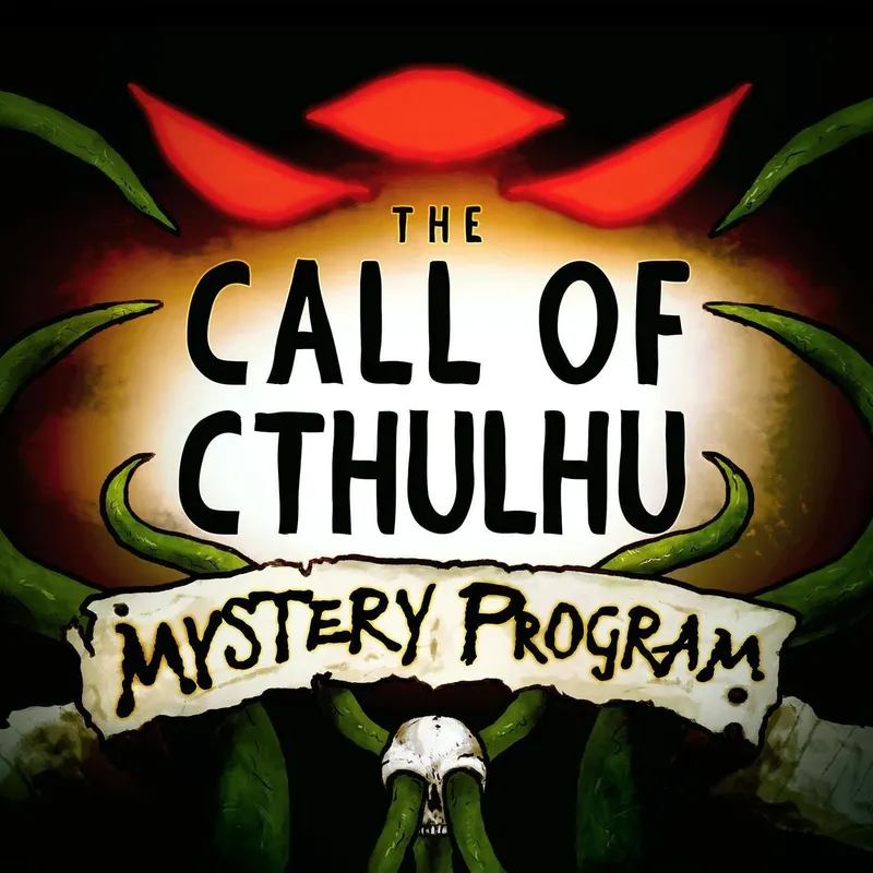 The Call of Cthulhu Mystery Program artwork
