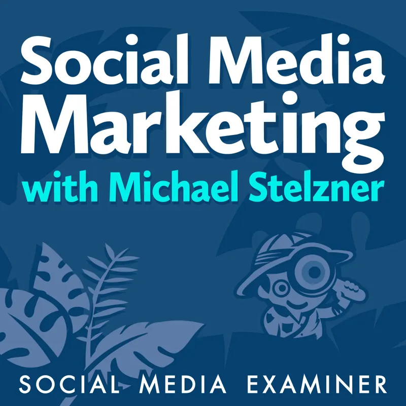 Social Media Marketing Podcast artwork