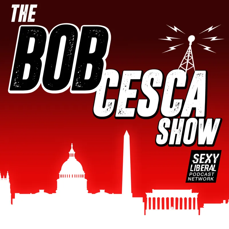 The Bob Cesca Show | Politics Podcast, News & Commentary artwork