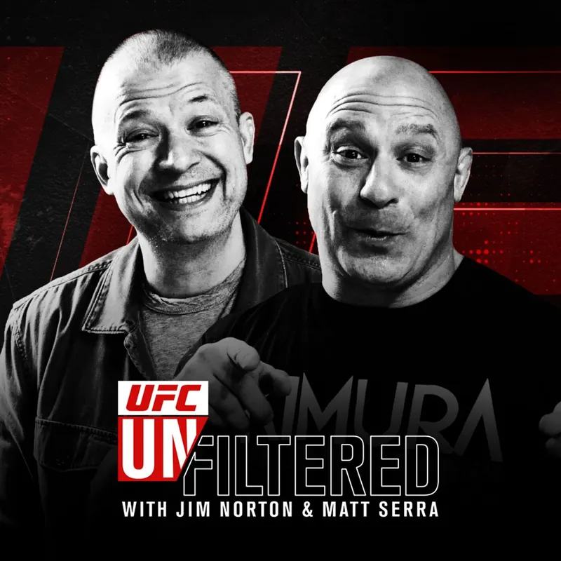 UFC Unfiltered with Jim Norton and Matt Serra artwork