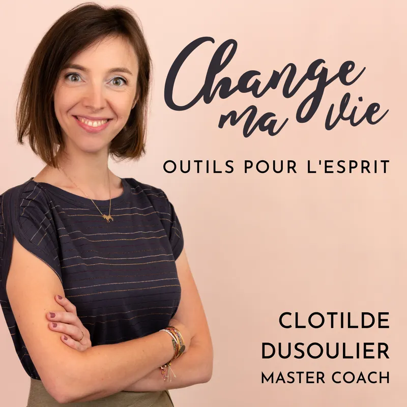 Change ma vie : Outils pour l'esprit artwork