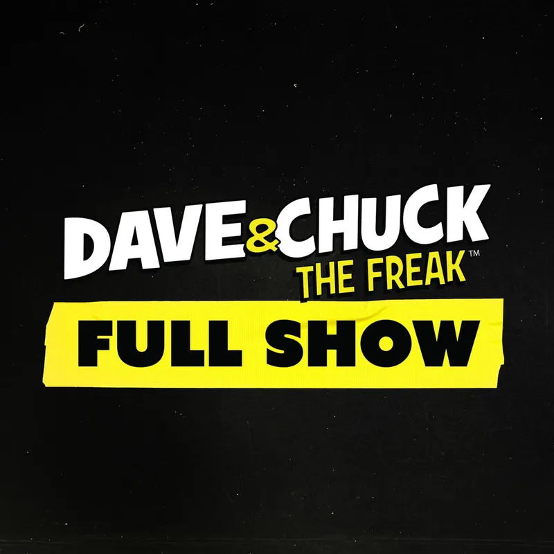 Dave & Chuck the Freak: Full Show artwork