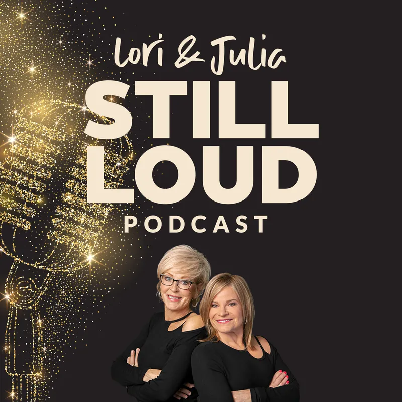 Lori & Julia STILL LOUD artwork