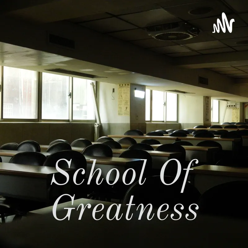School Of Greatness artwork