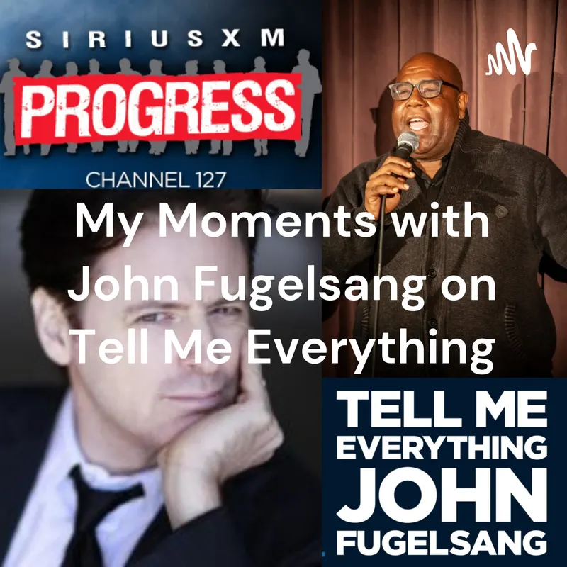 My Moments with John Fugelsang on Tell Me Everything artwork