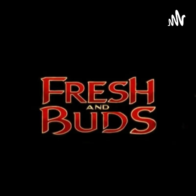Fresh and Buds artwork