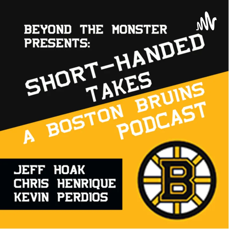 Short Handed Takes: A Boston Bruins Podcast artwork