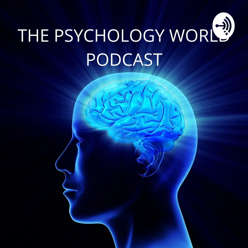 THE PSYCHOLOGY WORLD PODCAST artwork