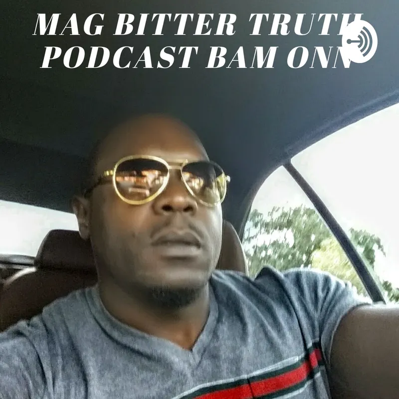 THE MAG BITTER TRUTH PODCAST artwork