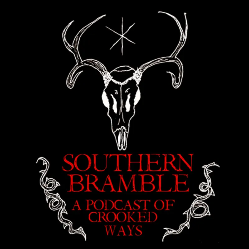 Southern Bramble: a Podcast of Crooked Ways artwork