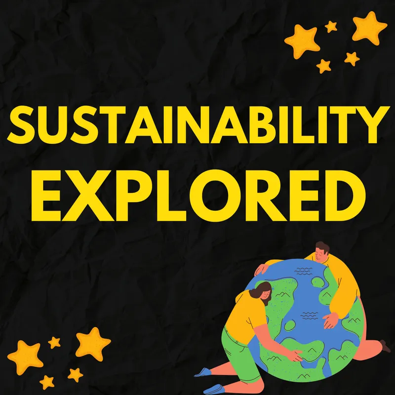 Sustainability Explored artwork