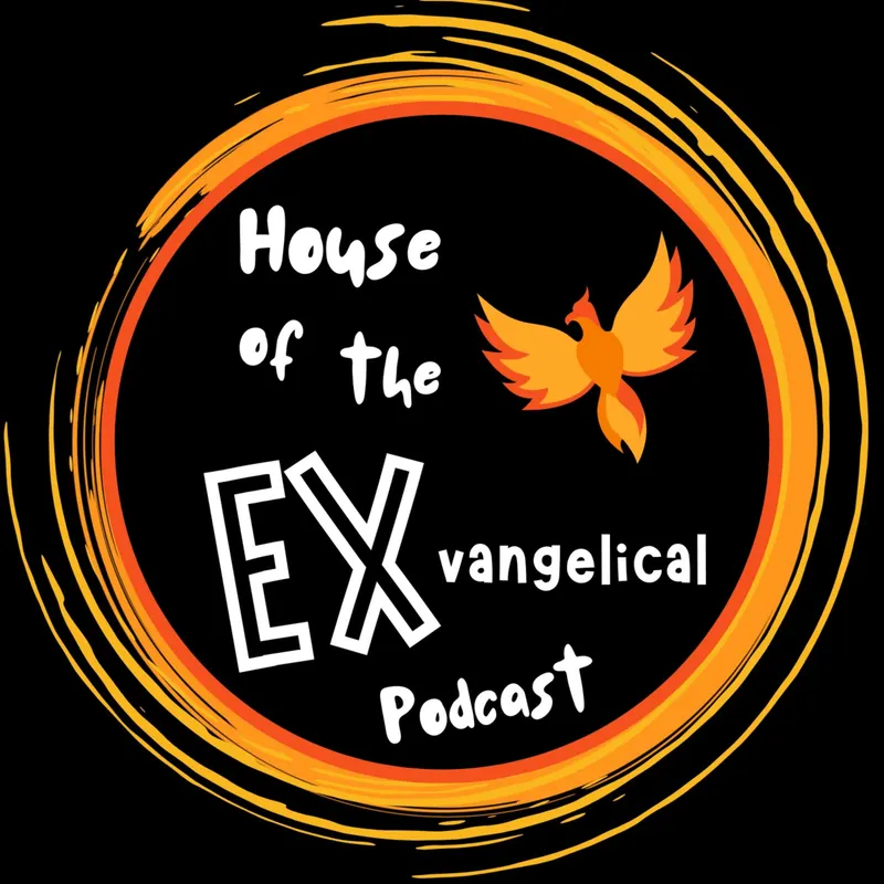 House of the Exvangelical Podcast artwork