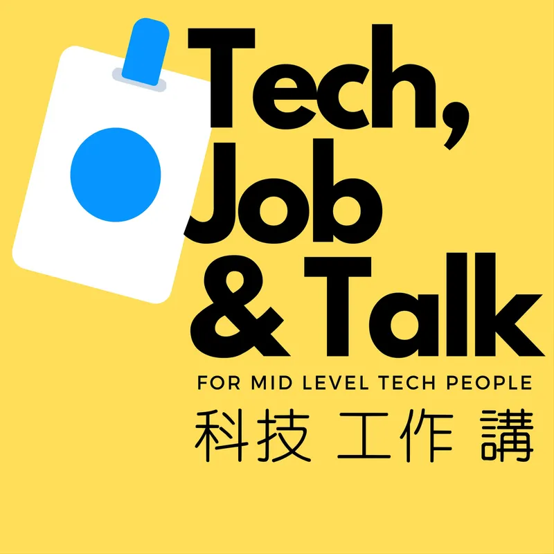 科技工作講 Tech Job N Talk artwork