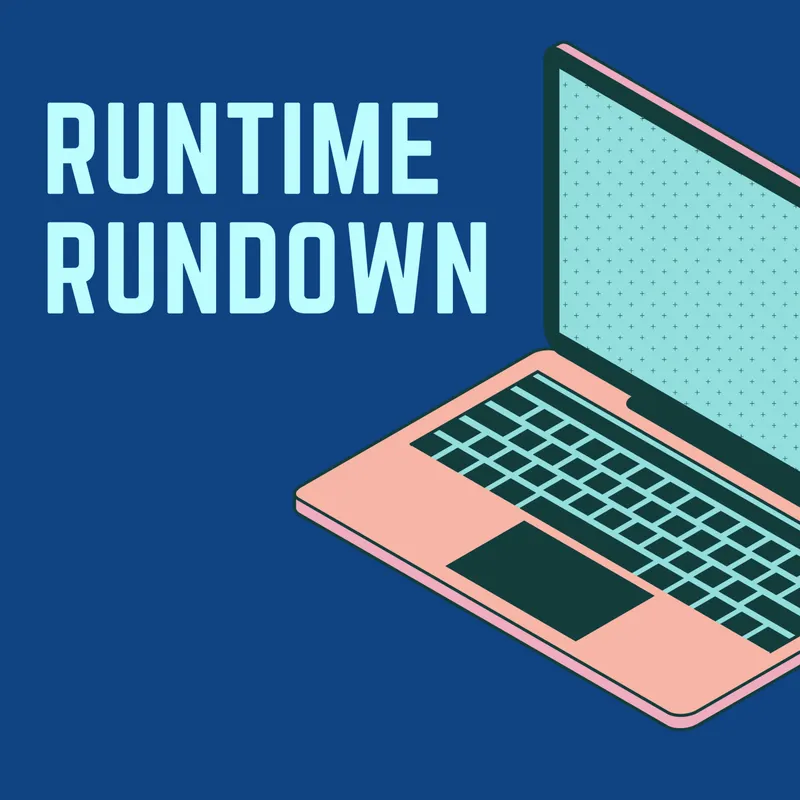Runtime Rundown - JavaScript and Web Development artwork