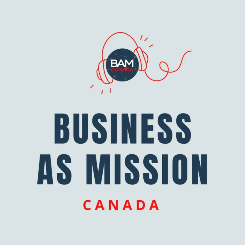 Business as Mission Canada Podcast artwork