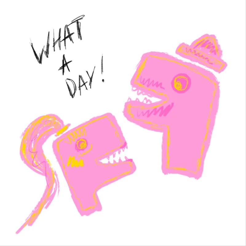 what a day! artwork