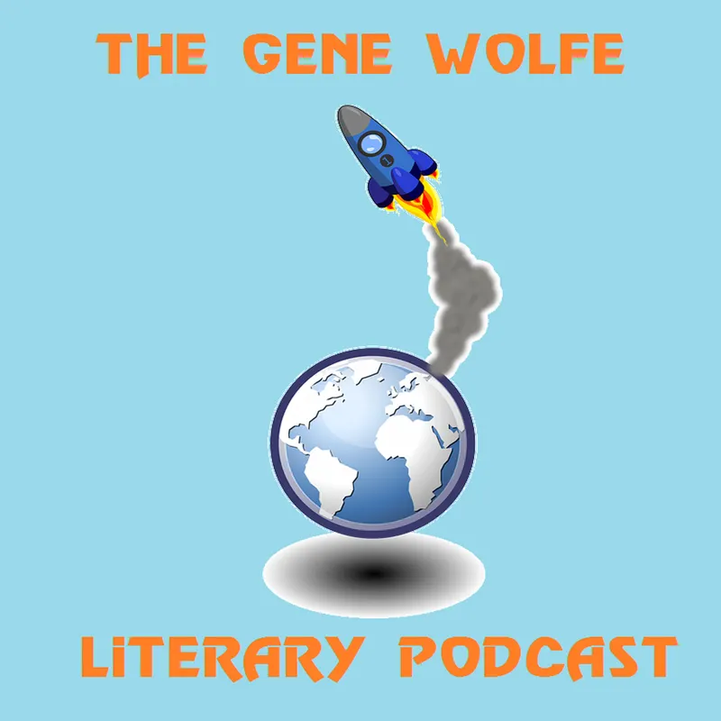 The Gene Wolfe Literary Podcast artwork