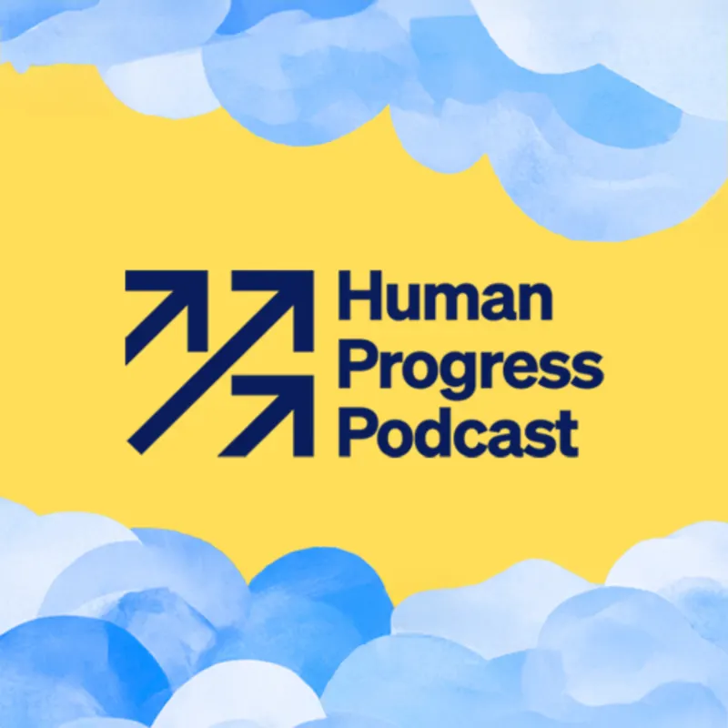 The Human Progress Podcast artwork