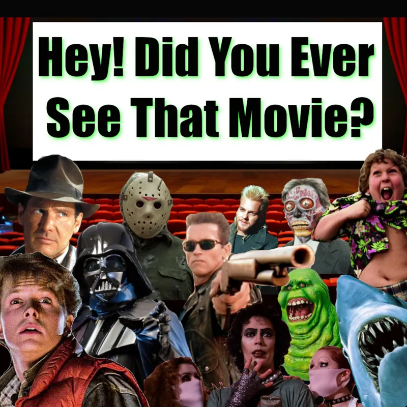 Hey Did You Ever See That Movie? artwork