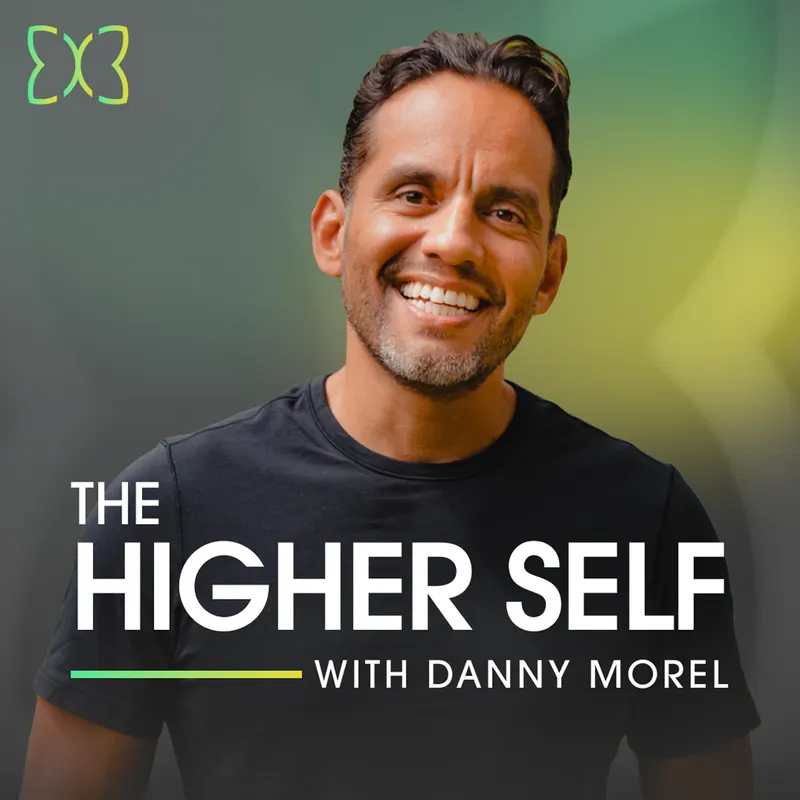 The Higher Self with Danny Morel artwork