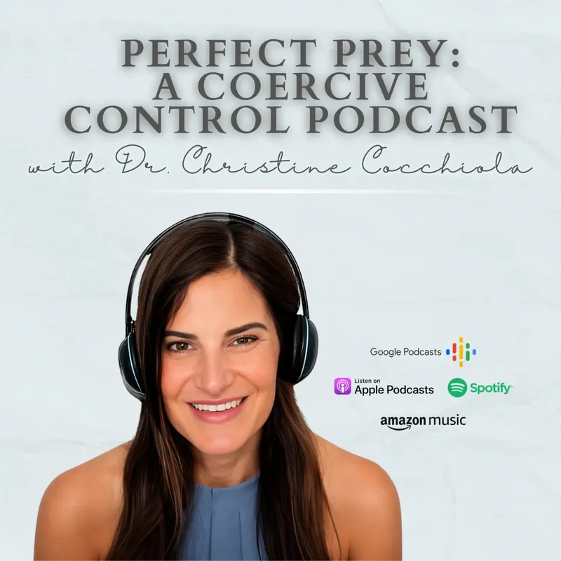 Perfect Prey: A Coercive Control Podcast artwork