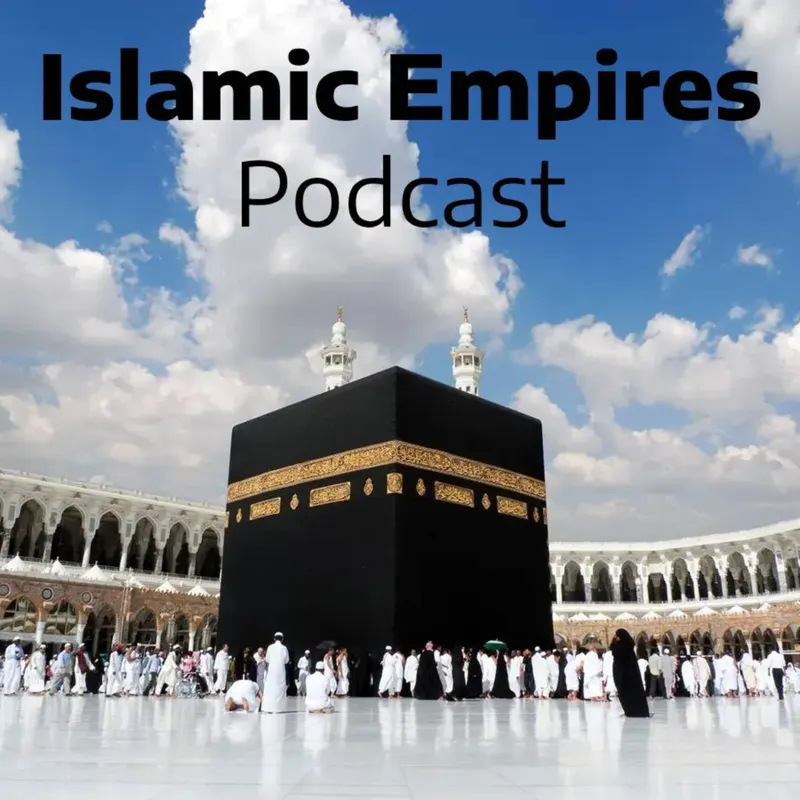 The Islamic Empires Podcast artwork
