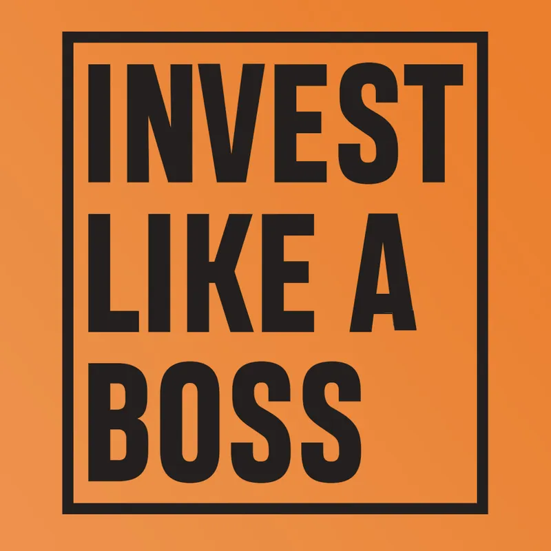 Invest Like a Boss artwork