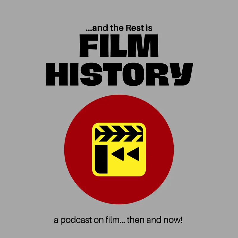 ...And The Rest Is Film History artwork
