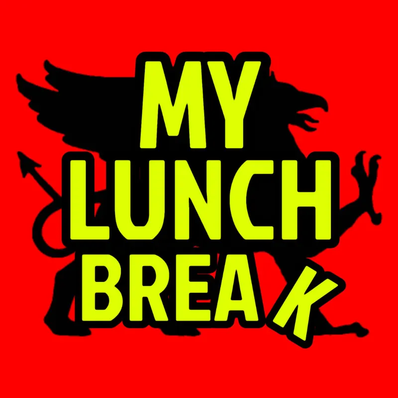 My Lunch Break artwork