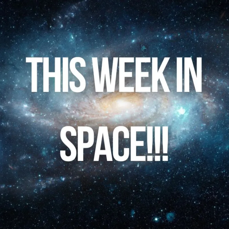 This Week in Space!!! artwork