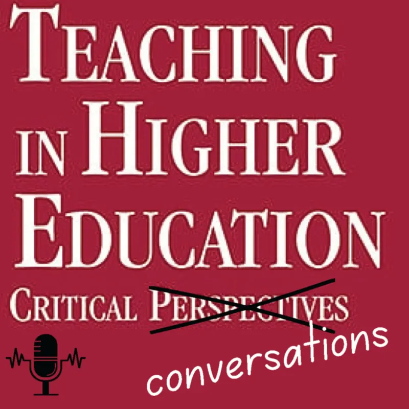 Teaching in Higher Education: Critical Conversations artwork
