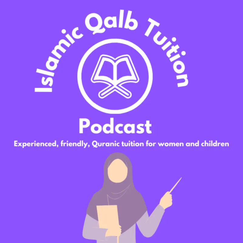 Learn Quran with Islamic Qalb Tuition - Teaching women and children how to recite the Quran artwork