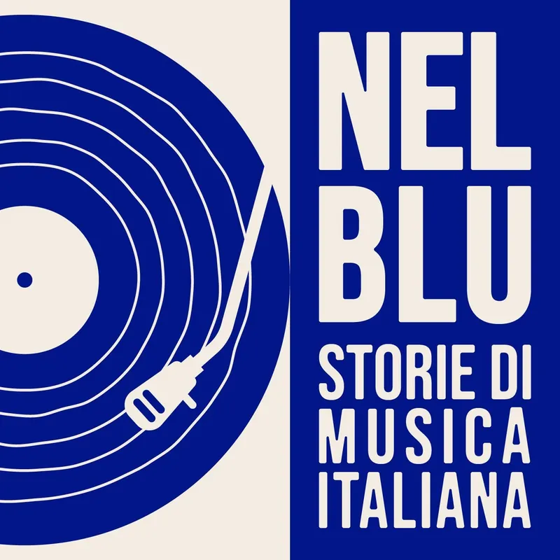 Nel Blu | Storie di musica italiana artwork