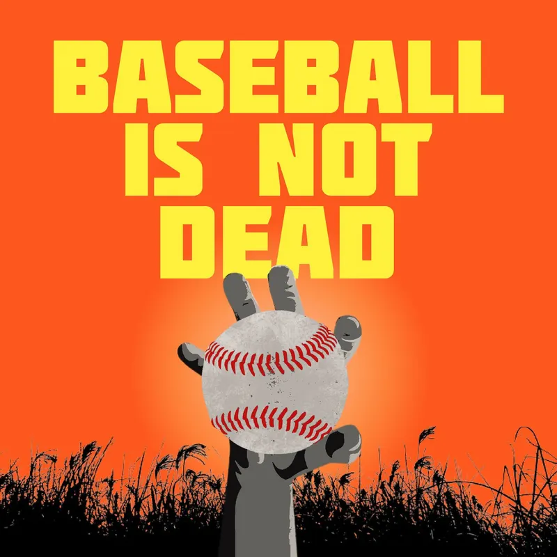 Baseball Is Not Dead artwork