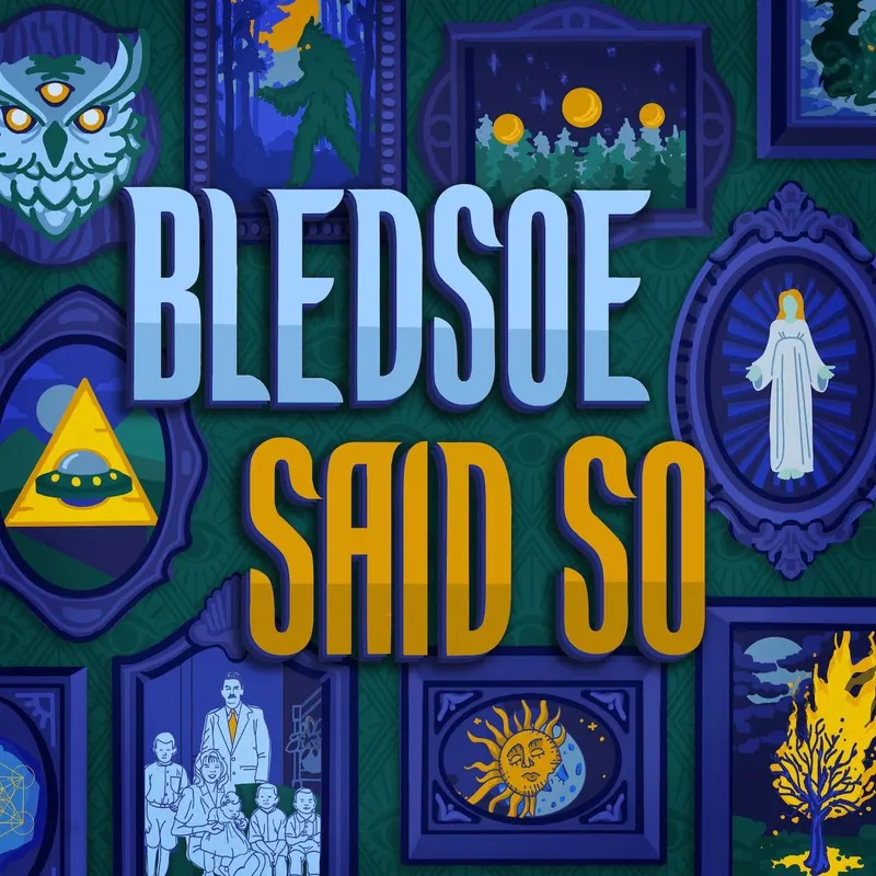 Bledsoe Said So artwork