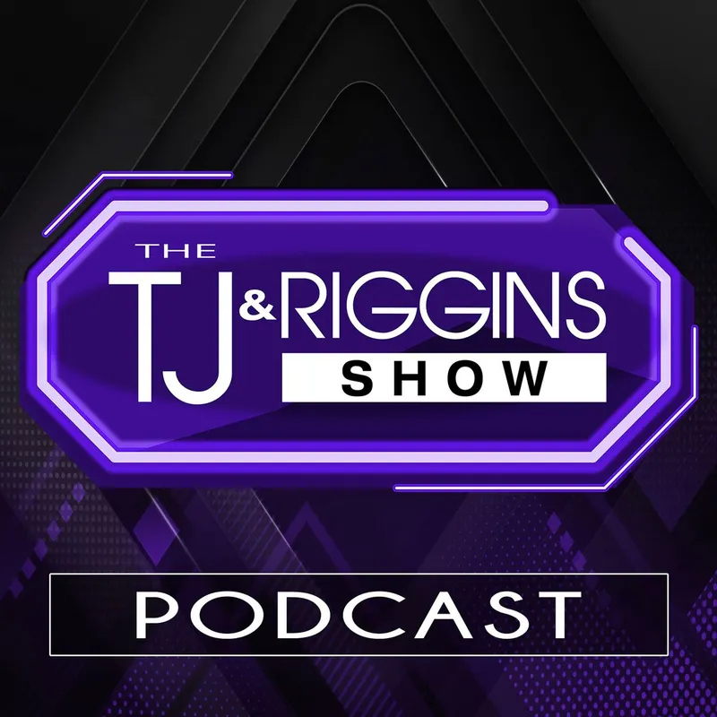 TJ & Riggins Show | Comedy, Pop Culture, Morning Banter artwork